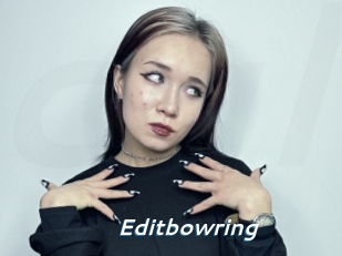 Editbowring