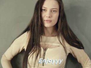 Enjoyyy