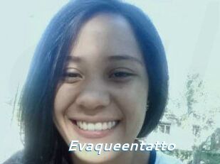 Evaqueentatto