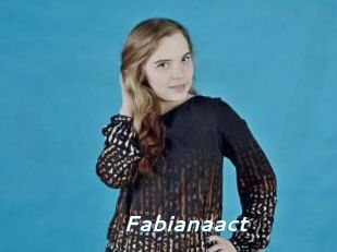 Fabianaact