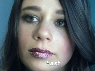 Fast