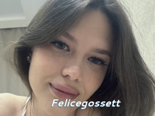 Felicegossett