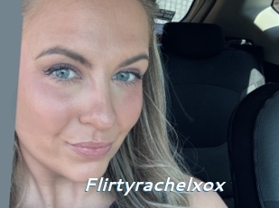 Flirtyrachelxox