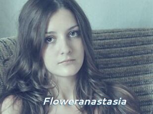 Floweranastasia