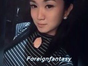 Foreignfantasy