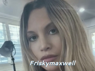 Friskymaxwell