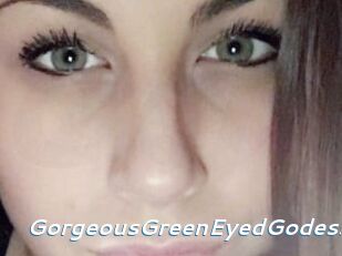 GorgeousGreenEyedGodess Camgirls Live