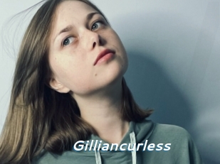 Gilliancurless