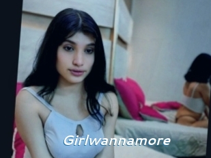Girlwannamore