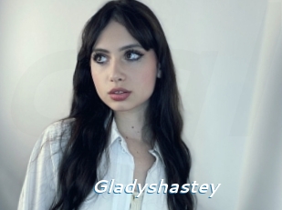 Gladyshastey