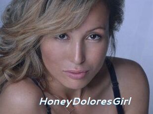 HoneyDoloresGirl