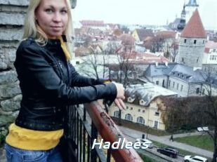 Hadlees