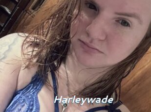Harleywade