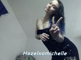 Hazelxomichelle