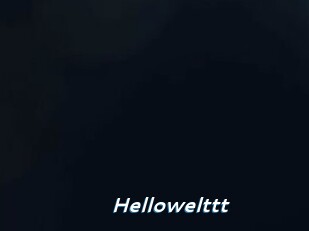 Hellowelttt