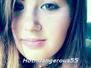 Hotndangerous55