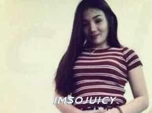 IMSOJUICY