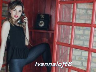 Ivannaloft8