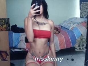 Irisskinny