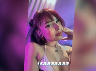 Isaaaaaaa