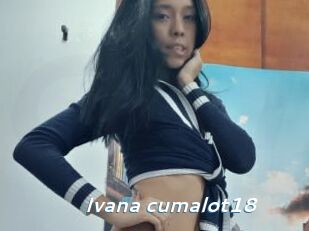 Ivana_cumalot18