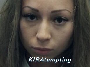 KIRAtempting