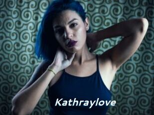 Kathraylove