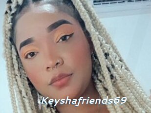 Keyshafriends69