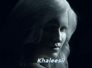 Khaleesii