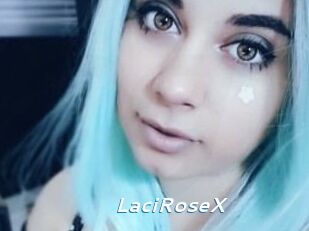 LaciRoseX