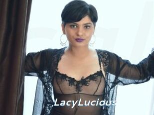 LacyLucious