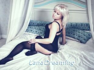 LanaDreaming