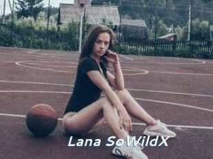 Lana_SoWildX