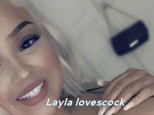 Layla_lovescock