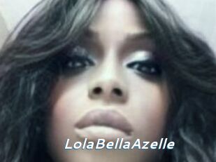 LolaBellaAzelle