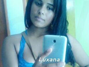 Luxana