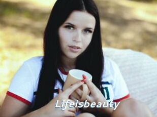 Lifeisbeauty