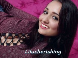 Lilucherishing