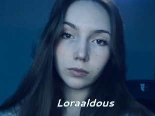 Loraaldous