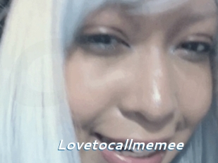 Lovetocallmemee