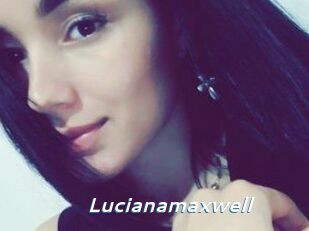 Lucianamaxwell