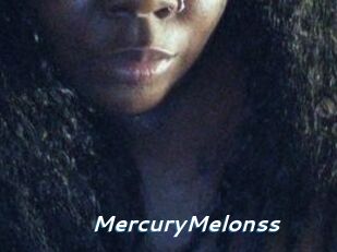 MercuryMelonss
