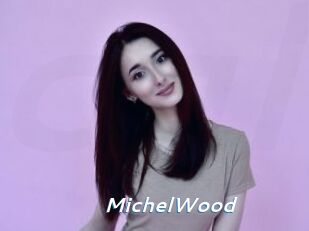 MichelWood