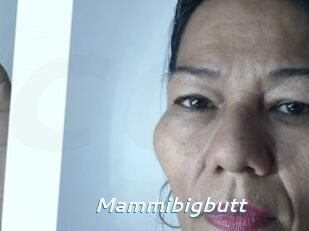Mammibigbutt