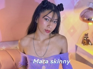 Mara_skinny