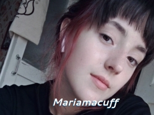 Mariamacuff