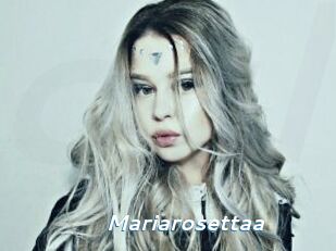 Mariarosettaa