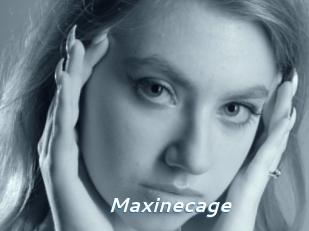 Maxinecage