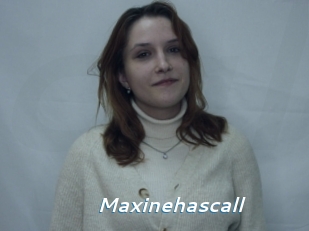 Maxinehascall