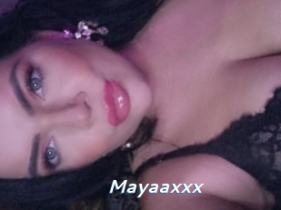 Mayaaxxx
